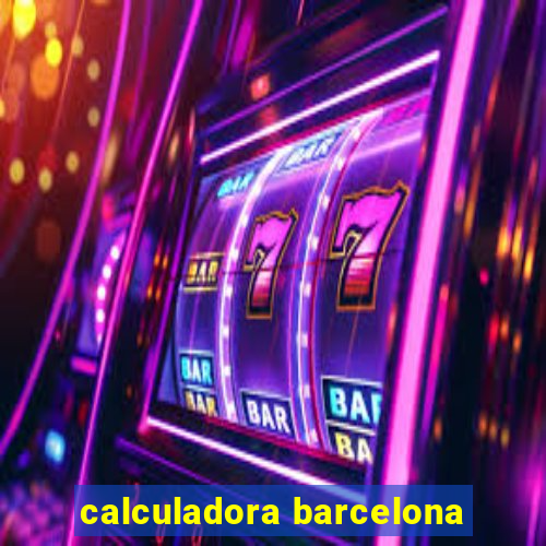 calculadora barcelona